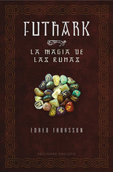 Futhark. La magia de las runas